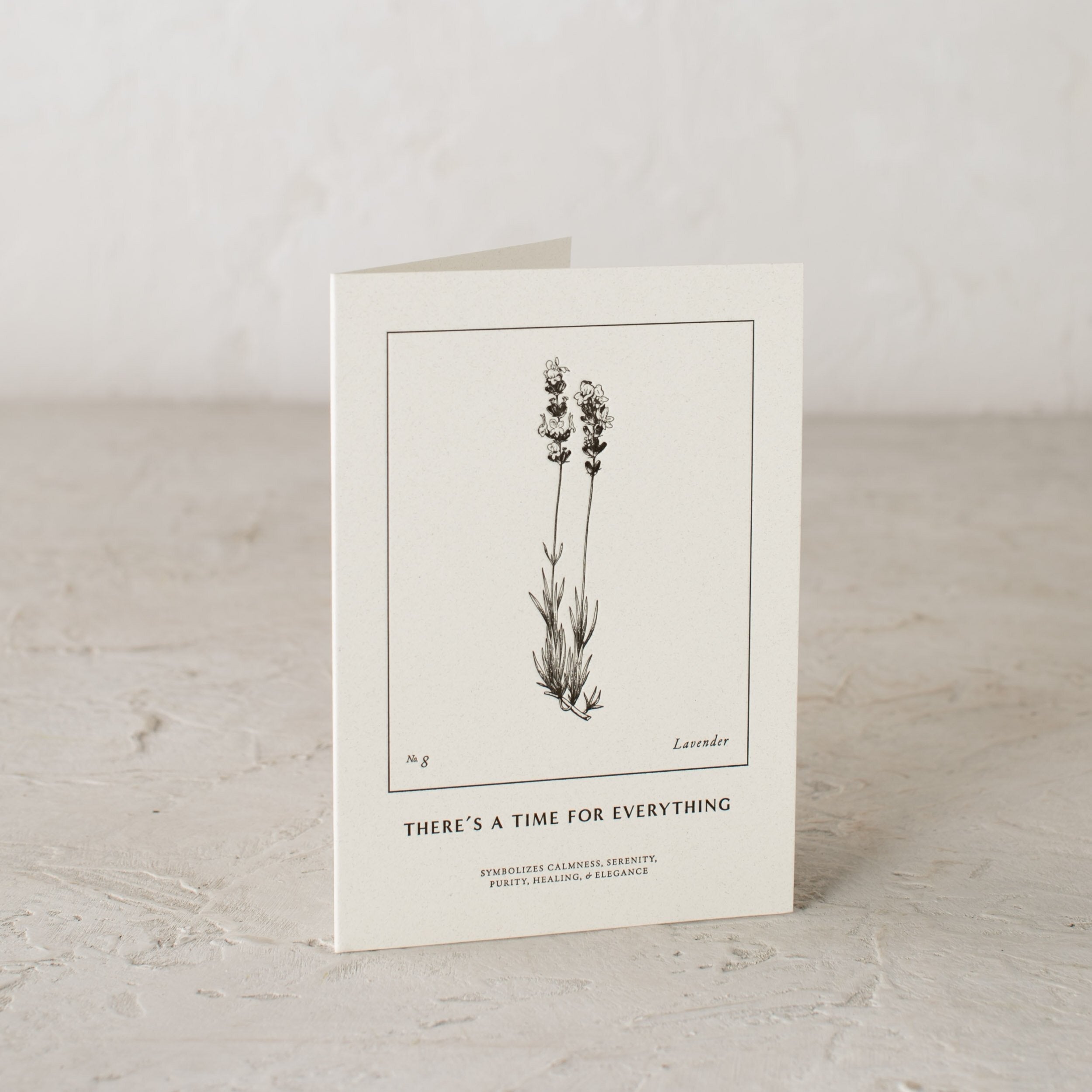 Letter pressed greeting card with a botanical illustrated Lavender, "There's a Time for Everything" - Symbolizes Calmness, serenity, purity, healing and elegance." Designed and sold by Verdant, Kansas City.